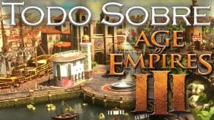 Age of Empires 3, análisis y todo sobre el juego