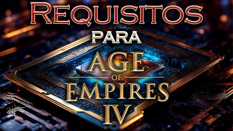 Requisitos para Age of Empires IV