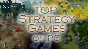 Top Strategy Games on PC
