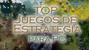 Mejores Juegos de Estrategia para PC